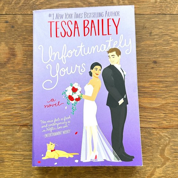 Paperback Book UNFORTUNATELY YOURS by Tessa Bailey - Picture 1 of 5